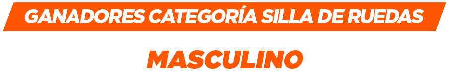 Ganadores Categoría Silla de Ruedas